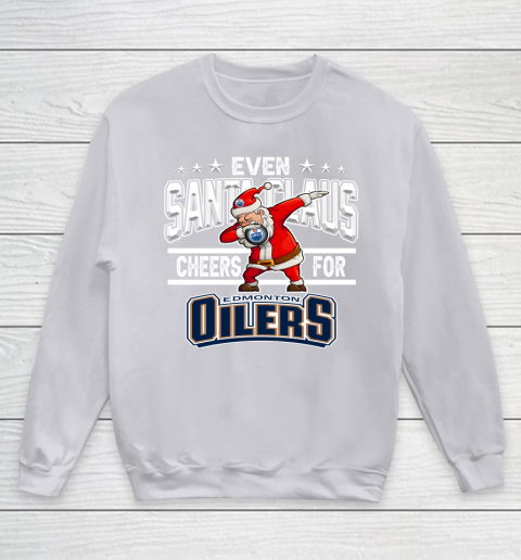 Edmonton Oilers Even Santa Claus Cheers For Christmas NHL Youth Sweatshirt 3