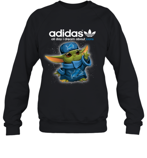 Baby Yoda Adidas All Day I Dream About Detroit Lions Sweatshirt
