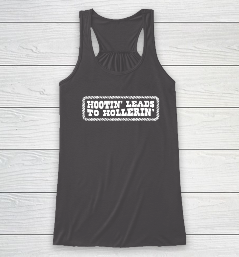 Hootin' Leads To Hollerin' Groovy Racerback Tank 6