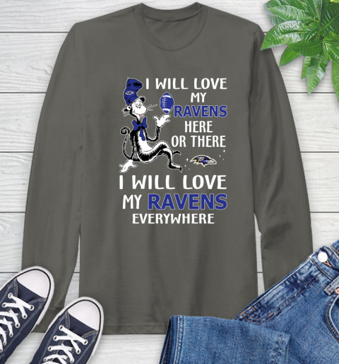 NFL Football Baltimore Ravens I Will Love My Ravens Everywhere Dr Seuss Shirt Long Sleeve T-Shirt 10
