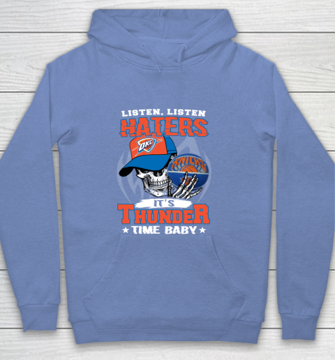 Listen Haters It is THUNGDER Time Baby NBA Youth Hoodie 8