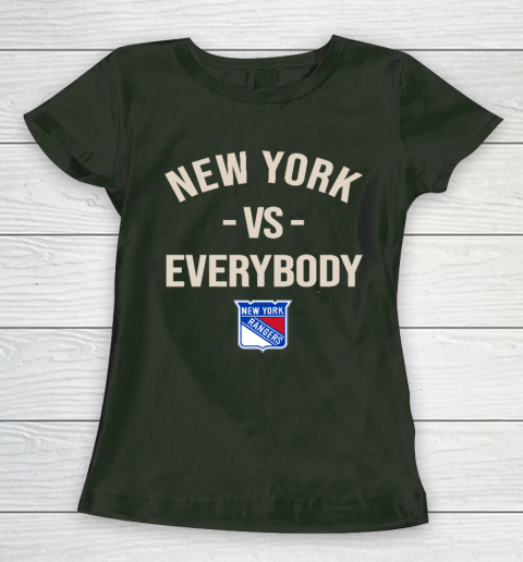 New York Rangers Vs Everybody Women's T-Shirt 4
