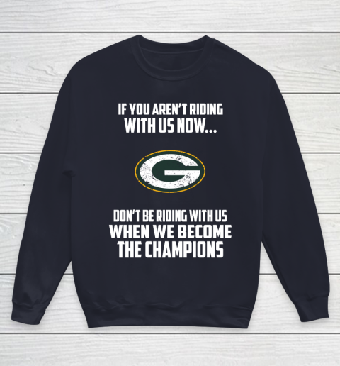 NFL Green Bay Packers Football We Become The Champions Youth Sweatshirt 2