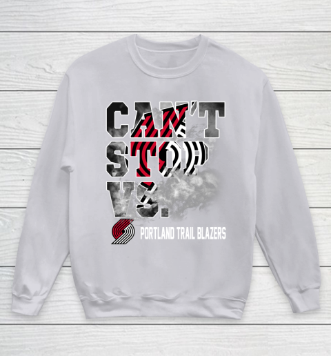 NBA Portland Trail Blazers Basketball Can't Stop Vs Youth Sweatshirt 3