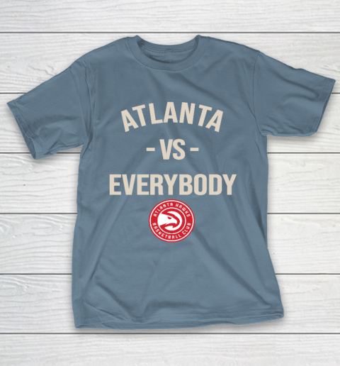 Atlanta Hawks Vs Everybody T-Shirt 6