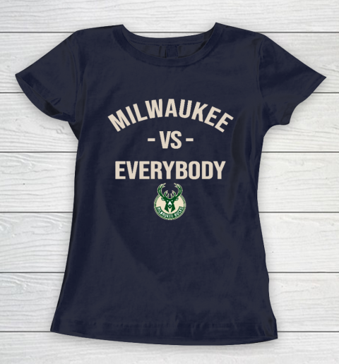 Milwaukee Bucks Vs Everybody Women's T-Shirt 2