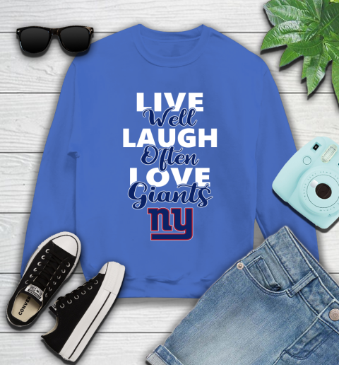 NFL Football New York Giants Live Well Laugh Often Love Shirt Youth Sweatshirt 5