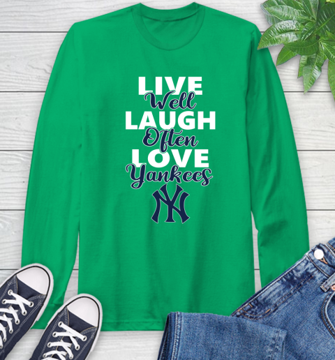 MLB Baseball New York Yankees Live Well Laugh Often Love Shirt Long Sleeve T-Shirt - Image 10