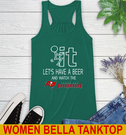 Tampa Bay Buccaneers Football NFL Let's Have A Beer And Watch Your Team Sports Racerback Tank 5