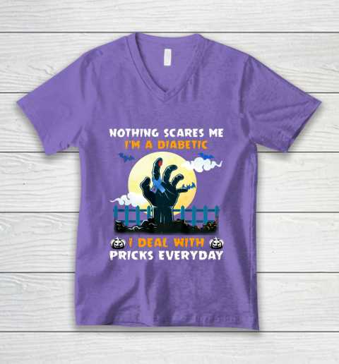Nothing Scares Me I m A DIabetic I Deal With Pricks Everyday V-Neck T-Shirt 8