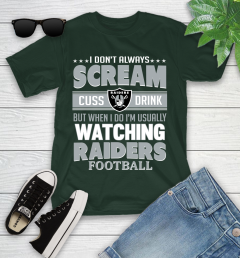 Oakland Raiders NFL Football I Scream Cuss Drink When I'm Watching My Team Youth T-Shirt 5