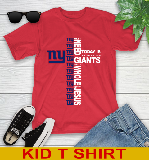 NFL All I Need Today Is A Little Bit Of New York Giants Cross Shirt Youth T-Shirt - Image 12
