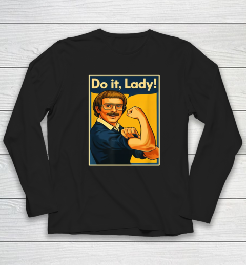Jay Renshaw we can do it do it Lady shirt Long Sleeve T-Shirt