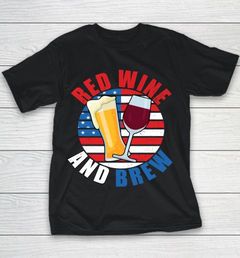 Beer Lover Funny Shirt Red Wine And Brew Funny July 4th Gift Vintage Youth T-Shirt