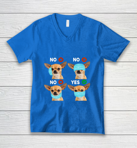 Funny Quarantined Chihuahua Dog How To Wear Mask Gift V-Neck T-Shirt 5