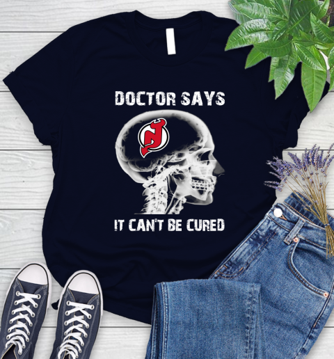 NHL New Jersey Devils Hockey Skull It Can't Be Cured Shirt Women's T-Shirt 2
