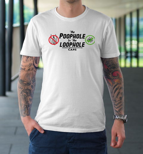 Poophole Is The Loophole Christians Against Premarital Sex T-Shirt
