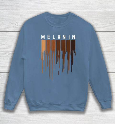 Drippin Melanin T Shirt for Women Pride  Black History Gift Sweatshirt 6