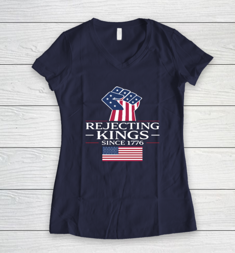Rejecting Kings Since 1776 Women's V-Neck T-Shirt 7