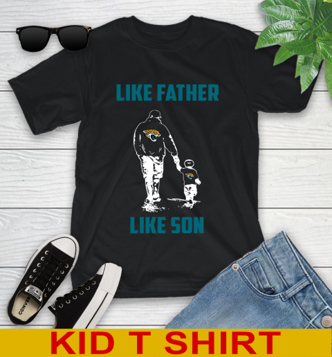 Jacksonville Jaguars NFL Football Like Father Like Son Sports Youth T-Shirt