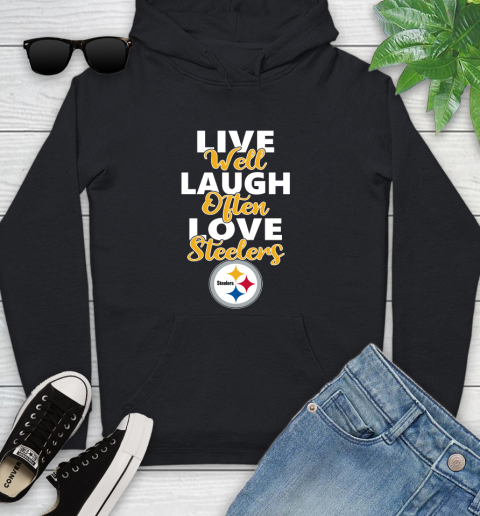 NFL Football Pittsburgh Steelers Live Well Laugh Often Love Shirt Youth Hoodie