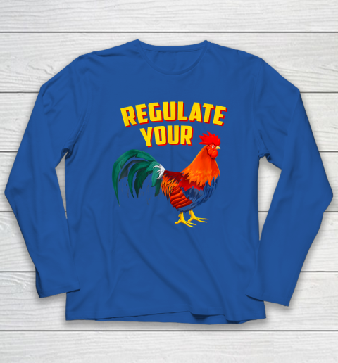 Regulate Your Dick Pro Choice Feminist Women's Rights Long Sleeve T-Shirt 5