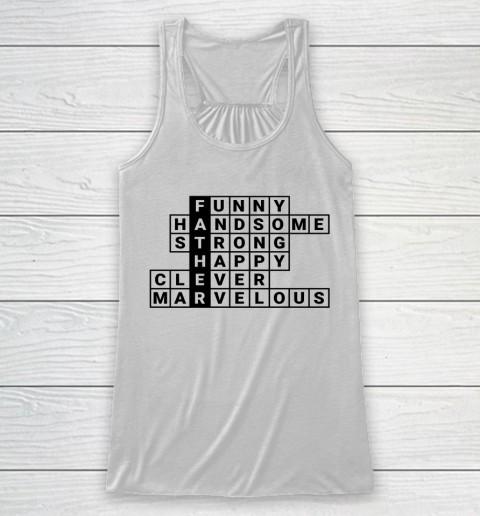 Funny Father Handsome Strong Happy Clever Marvelous Racerback Tank