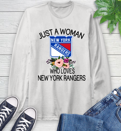 NHL Just A Woman Who Loves New York Rangers Hockey Sports Long Sleeve T-Shirt