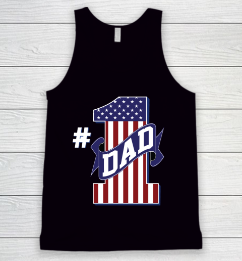 Number 1 Dad #1 Dad American Flag Tank Top
