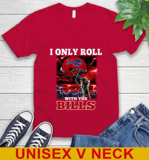 Buffalo Bills NFL Football I Only Roll With My Team Sports V-Neck T-Shirt 6