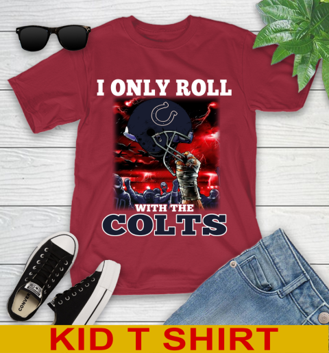 Indianapolis Colts NFL Football I Only Roll With My Team Sports Youth T-Shirt 12