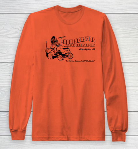 Four Seasons Total Landscaping Philadelphia PA Long Sleeve T-Shirt 3