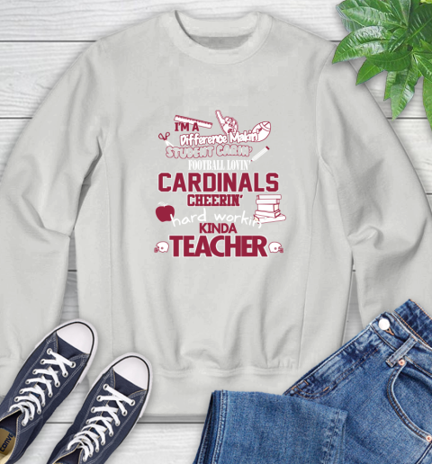 Arizona Cardinals NFL I'm A Difference Making Student Caring Football Loving Kinda Teacher Sweatshirt 5