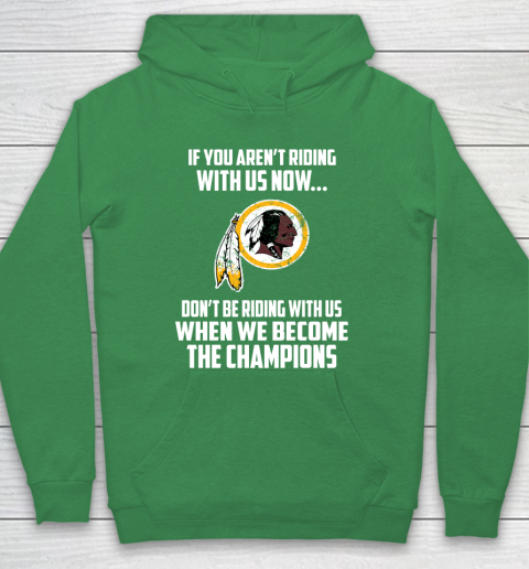 NFL Washington Redskins Football We Become The Champions Hoodie 5