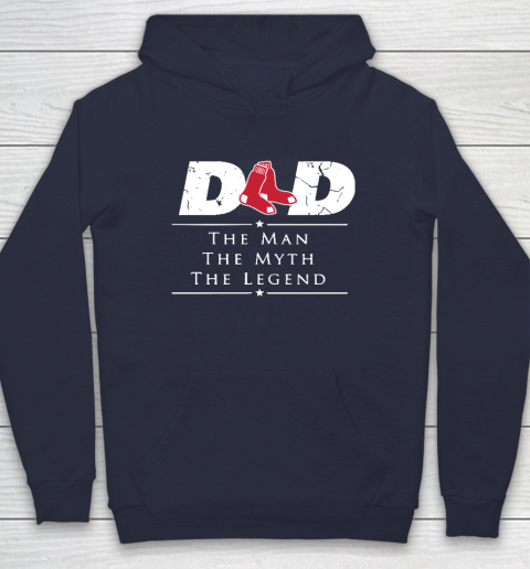Boston Red Sox MLB Baseball Dad The Man The Myth The Legend Hoodie 2