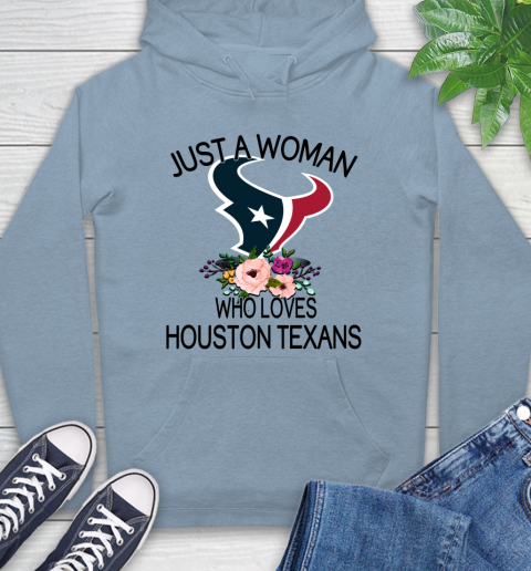 NFL Just A Woman Who Loves Houston Texans Football Sports Hoodie 6