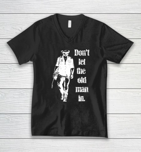 Don't Let The Old Man In Walking With A Guitar V-Neck T-Shirt