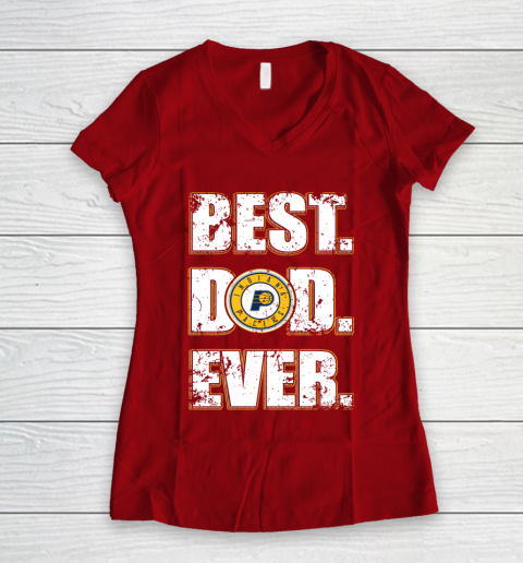 NBA Indiana Pacers Basketball Best Dad Ever Family Shirt Women's V-Neck T-Shirt 8