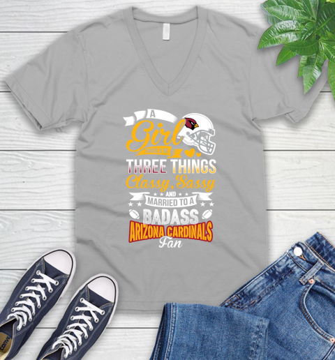 Arizona Cardinals NFL Football A Girl Should Be Three Things Classy Sassy And A Be Badass Fan V-Neck T-Shirt 3