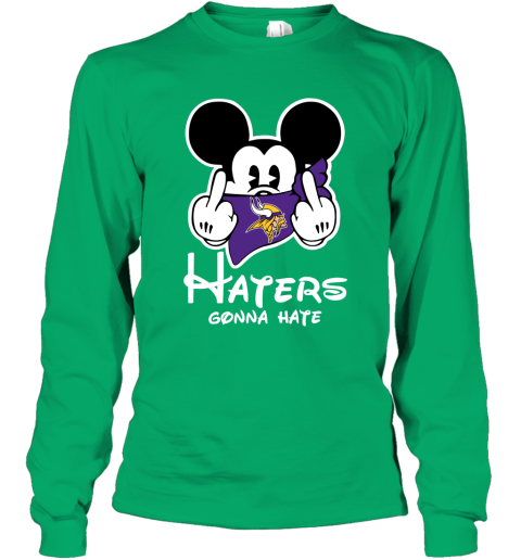 NFL Minnesota Vikings Haters Gonna Hate Mickey Mouse Disney Football T Shirt S6L98YUqzPU long sleeve tee 14 95 151514 front irish green