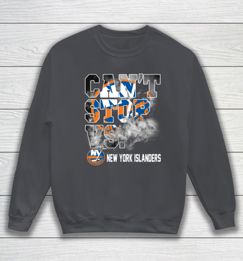 NHL New York Islanders Hockey Can't Stop Vs Sweatshirt 4