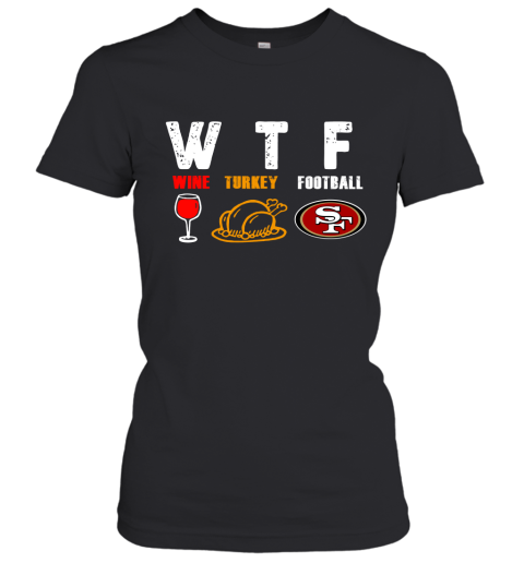 San Francisco 49ers Thanksgiving Women's T-Shirt