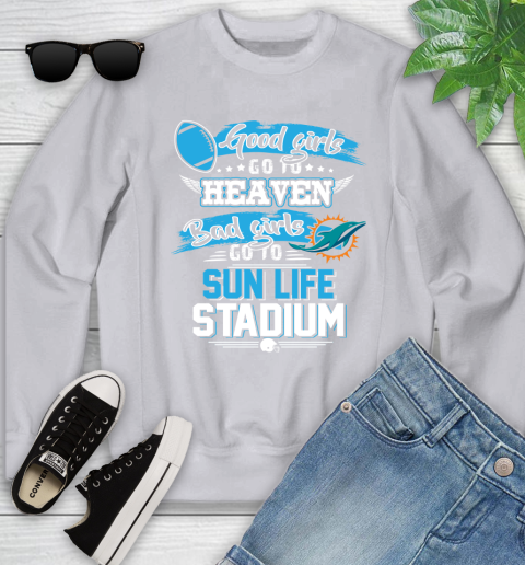 Miami Dolphins NFL Bad Girls Go To Sun Life Stadium Shirt Youth Sweatshirt 3