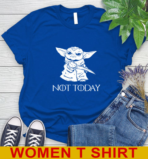 Not Today Game Of Thrones Star Wars Baby Yoda Shirt 94