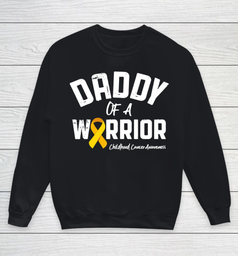 Father gift shirt Daddy Of A Warrior Childhood Cancer Awareness Dad Papa Gifts T Shirt Youth Sweatshirt
