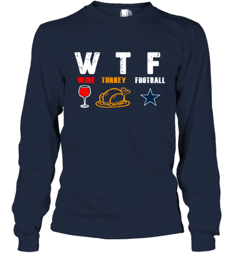 WTF Wine Turkey Football Dallas Cowboys Thanksgiving Youth T-Shirt 