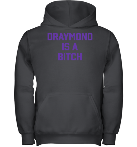 Barstool Sports Draymond Is A Bitch Youth Hoodie