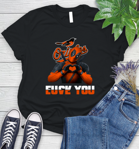 MLB Baltimore Orioles Deadpool Love You Fuck You Baseball Sports Women's T-Shirt