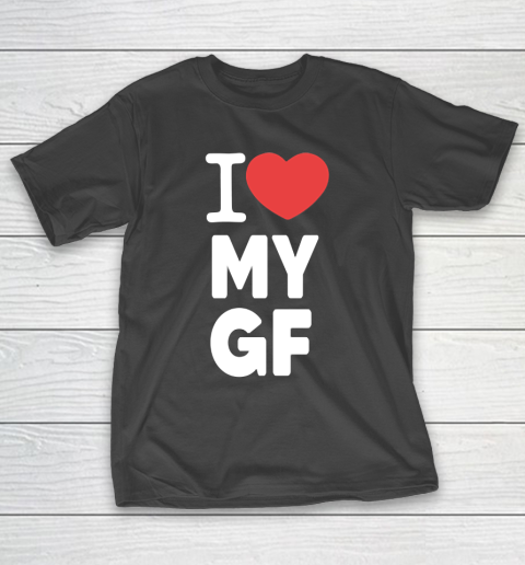 I Heart My Girlfriend  I Love My Girlfriend Valentines Day T-Shirt