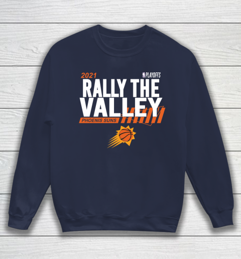 Rally The Valley Phoenixes Suns Sweatshirt 2